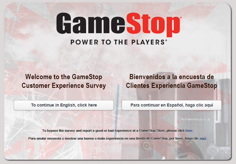 As shown in the TellGameStop survey completion guide you can complete the survey in English or Spanish.