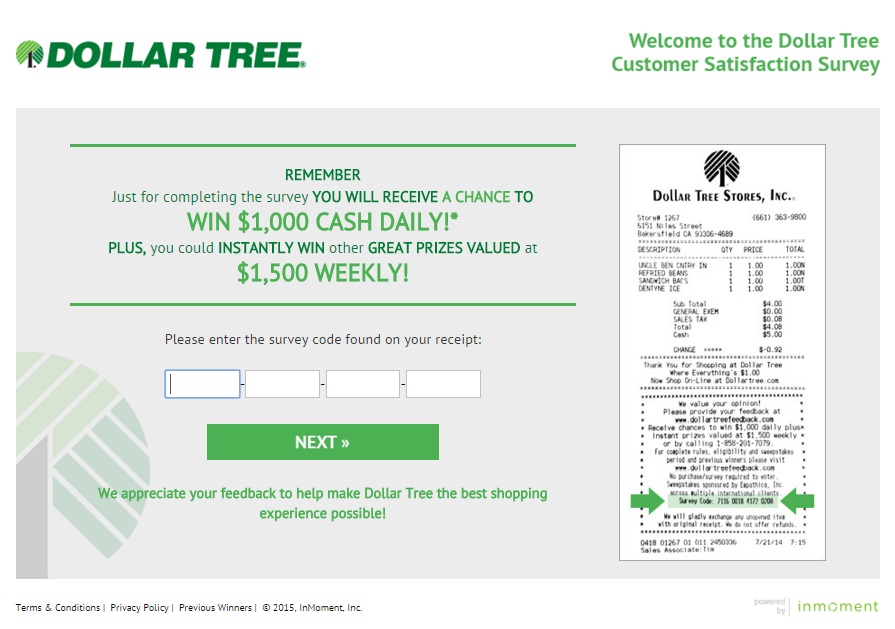 The code for the Dollar Tree Survey can be found on your receipt.